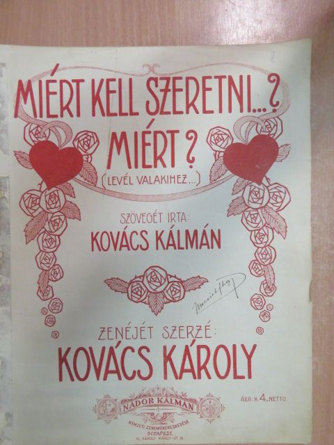 Kovács Kálmán - Miért kell szeretni...? Miért? [antikvár]