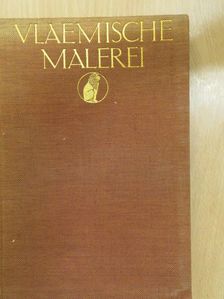 Vlaemische Malerei [antikvár]