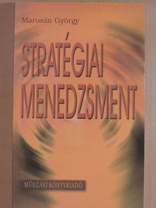 Marosán György - Stratégiai menedzsment [antikvár]