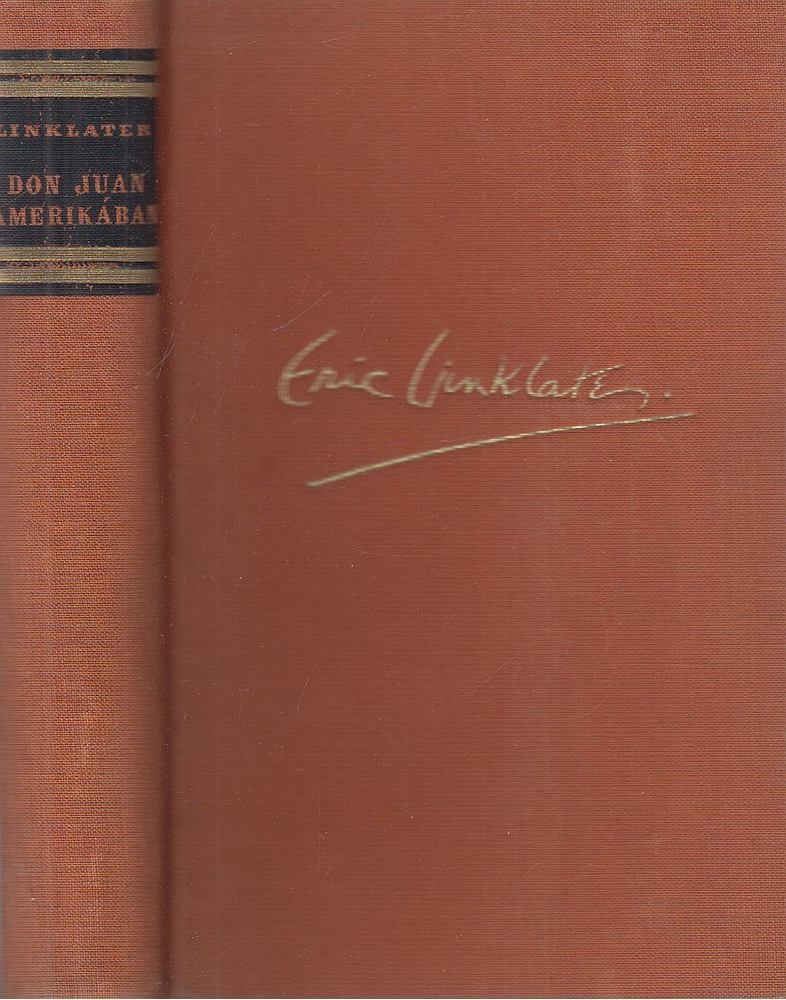 Linklater, Eric - Don Juan Amerikában [antikvár]
