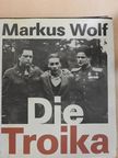 Harald Wesser - Die Troika [antikvár]