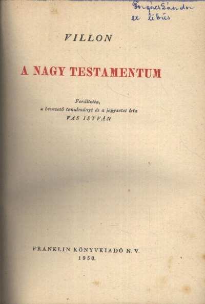 A nagy testamentum [antikvár]