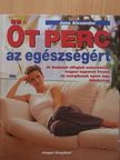Jane Alexander - Öt perc az egészségért [antikvár]