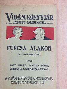 Nagy Endre - Furcsa alakok [antikvár]