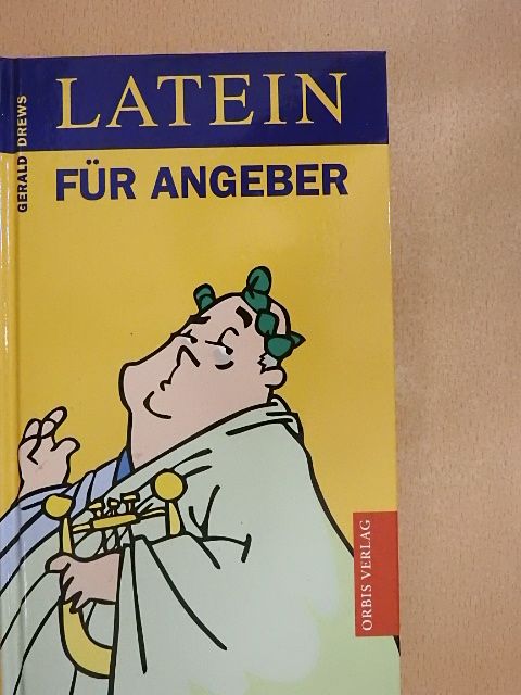 Gerald Drews - Latein für Angeber [antikvár]