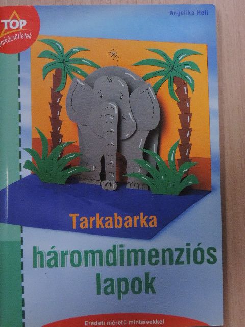 Angelika Heli - Tarkabarka háromdimenziós lapok [antikvár]