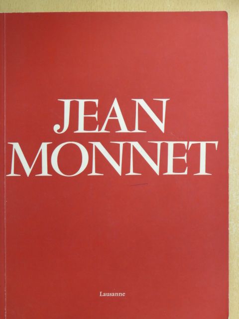 Georges-A. Chevallaz - Jean Monnet [antikvár]