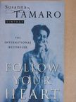 Susanna Tamaro - Follow Your Heart [antikvár]
