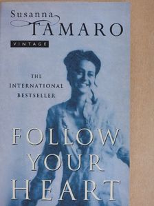 Susanna Tamaro - Follow Your Heart [antikvár]