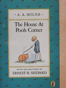 A. A. Milne - The House at Pooh Corner [antikvár]