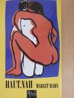 Margit Hahn - Haut.Nah [antikvár]