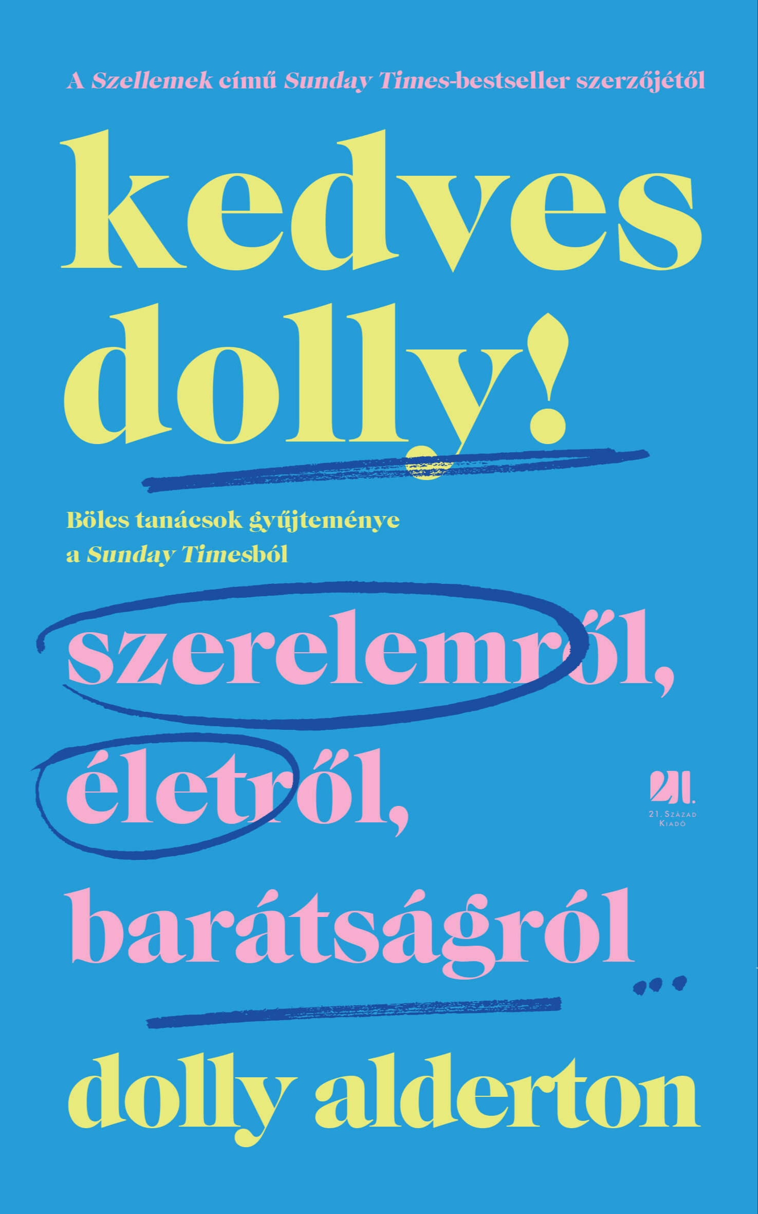 Dolly Alderton - Kedves Dolly! [eKönyv: epub, mobi]