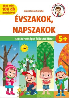 .- - Évszakok, napszakok