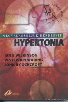 Wilkinson, Ian B., Waring, W. Stephen, Cockcroft, John R. - Hypertonia [antikvár]