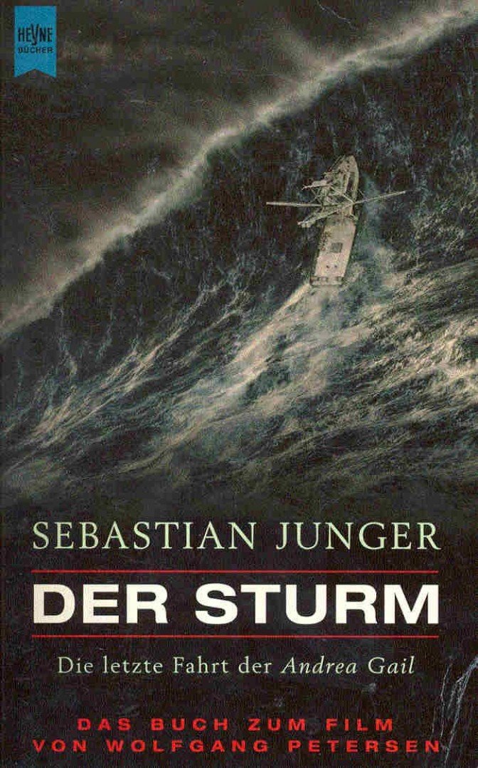 Junger, Sebastian - Der Sturm - Der Letze Fahrt der Andrea Gail [antikvár]