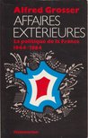 Alfred Grosser - Affaires extérieures [antikvár]
