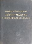 Győry Péter János - Német-magyar kereskedelmi levelező [antikvár]