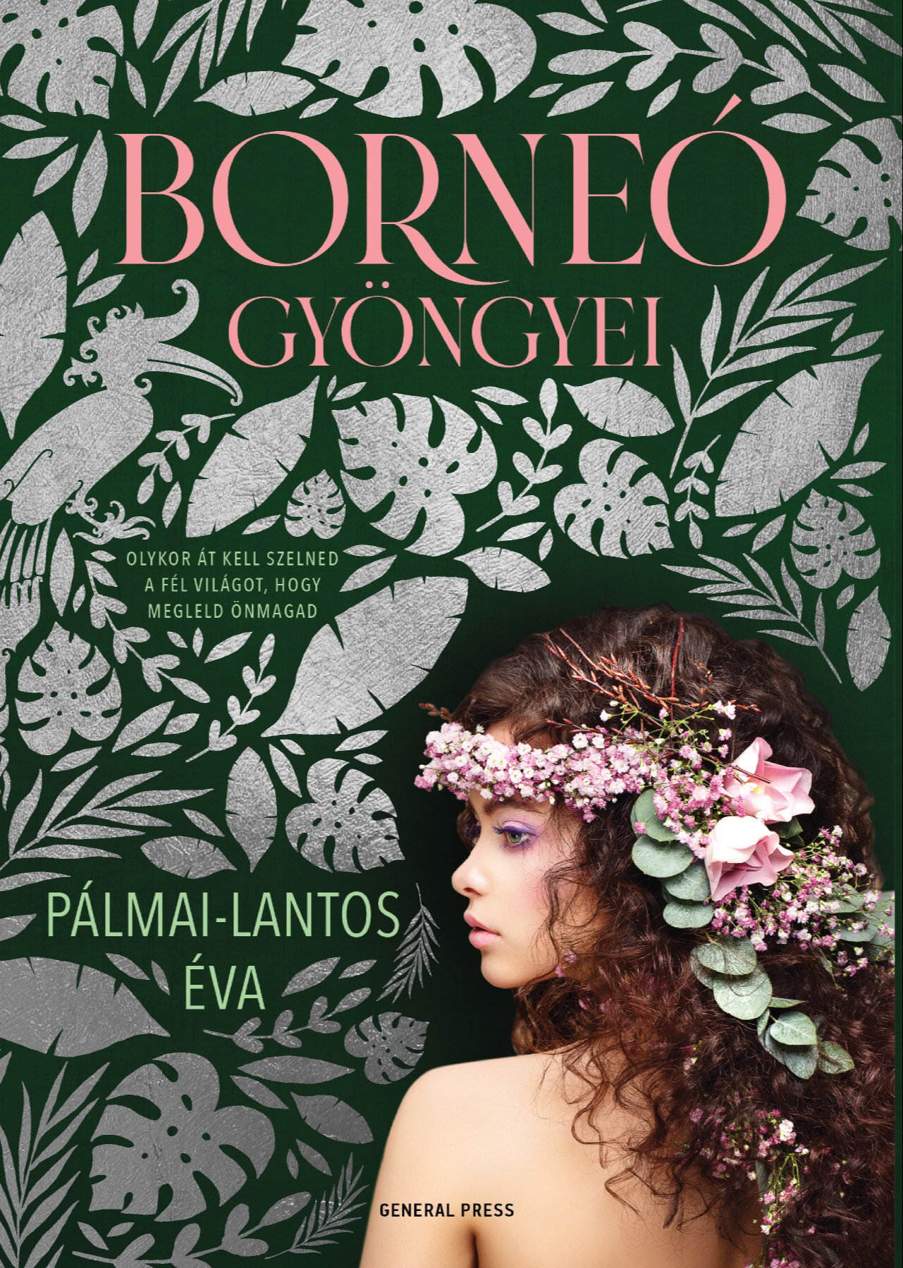 Pálmai-Lantos Éva - Borneó gyöngyei [eKönyv: epub, mobi]