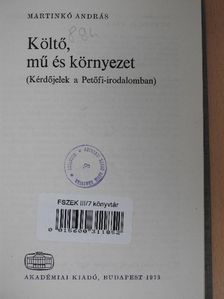 Martinkó András - Költő, mű és környezet [antikvár]