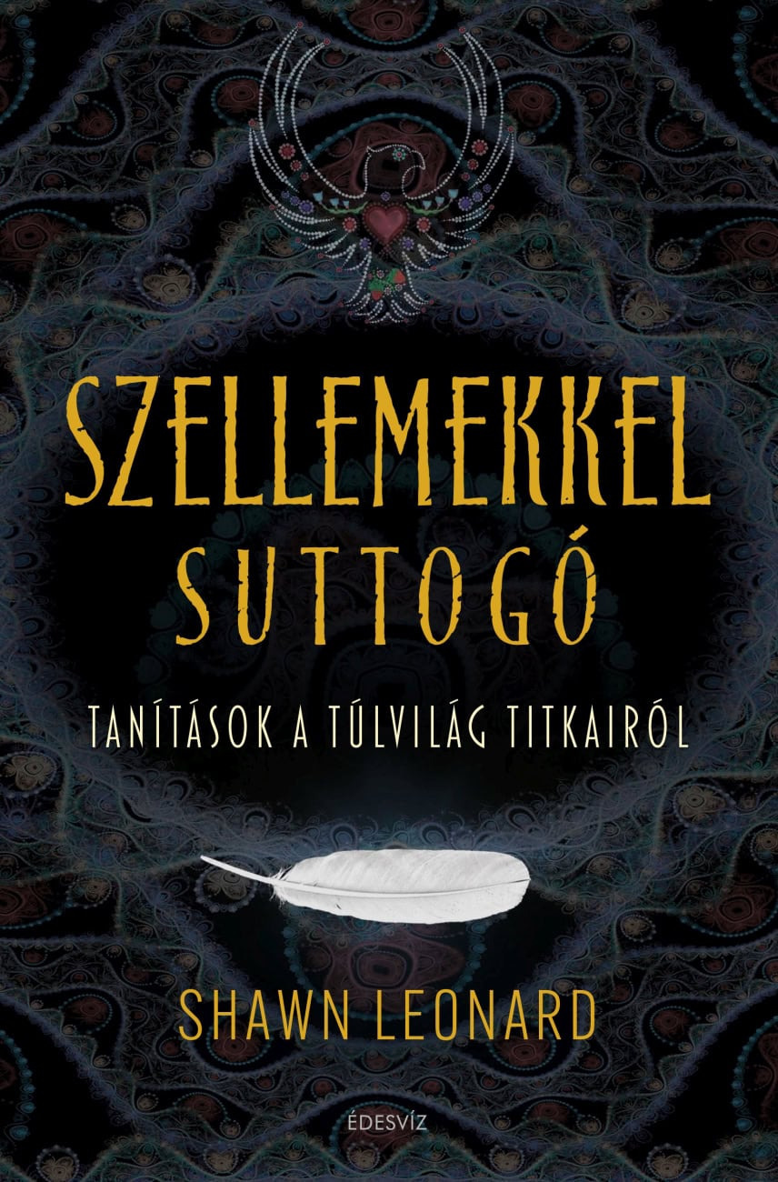 Shawn Leonard - Szellemekkel suttogó [eKönyv: epub, mobi]
