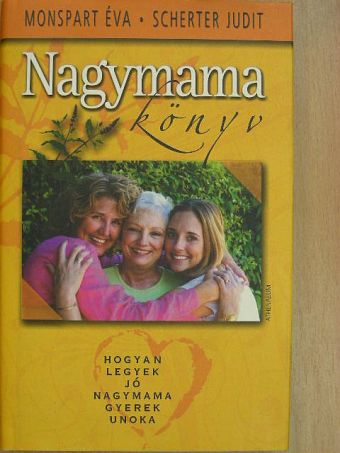 Monspart Éva - Nagymamakönyv [antikvár]