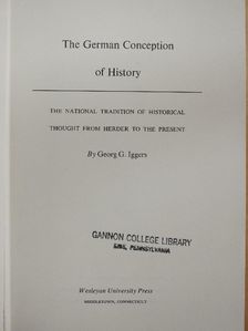 Georg G. Iggers - The German Conception of History [antikvár]
