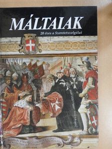 Legeza László - Máltaiak [antikvár]