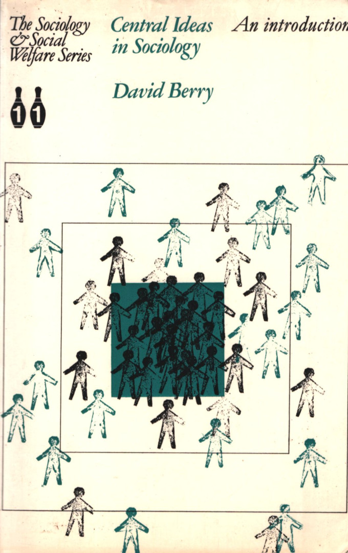 Berry, David - Central ideas in sociology: An introduction [antikvár]