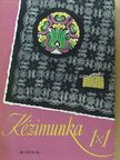 Dr. Klimkó Zoltán - Kézimunka 1x1 [antikvár]