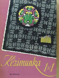 Dr. Klimkó Zoltán - Kézimunka 1x1 [antikvár]