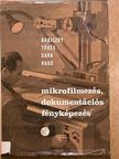 Dr. Babiczky Béla - Mikrofilmezés, dokumentációs fényképezés [antikvár]