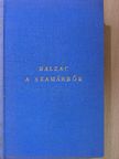 Honoré de Balzac - A szamárbőr [antikvár]
