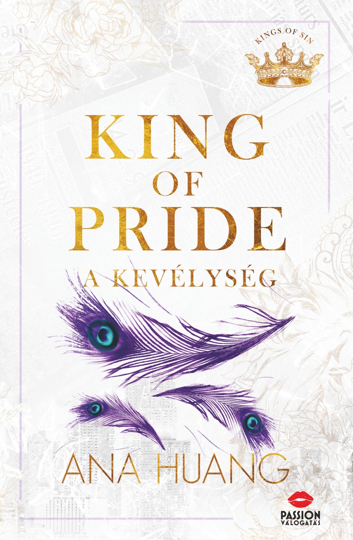 Ana Huang - King of Pride - A kevélység [eKönyv: epub, mobi]