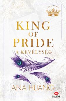 Ana Huang - King of Pride - A kevélység [eKönyv: epub, mobi]