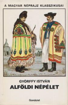 Győrffy István - Alföldi népélet [antikvár]