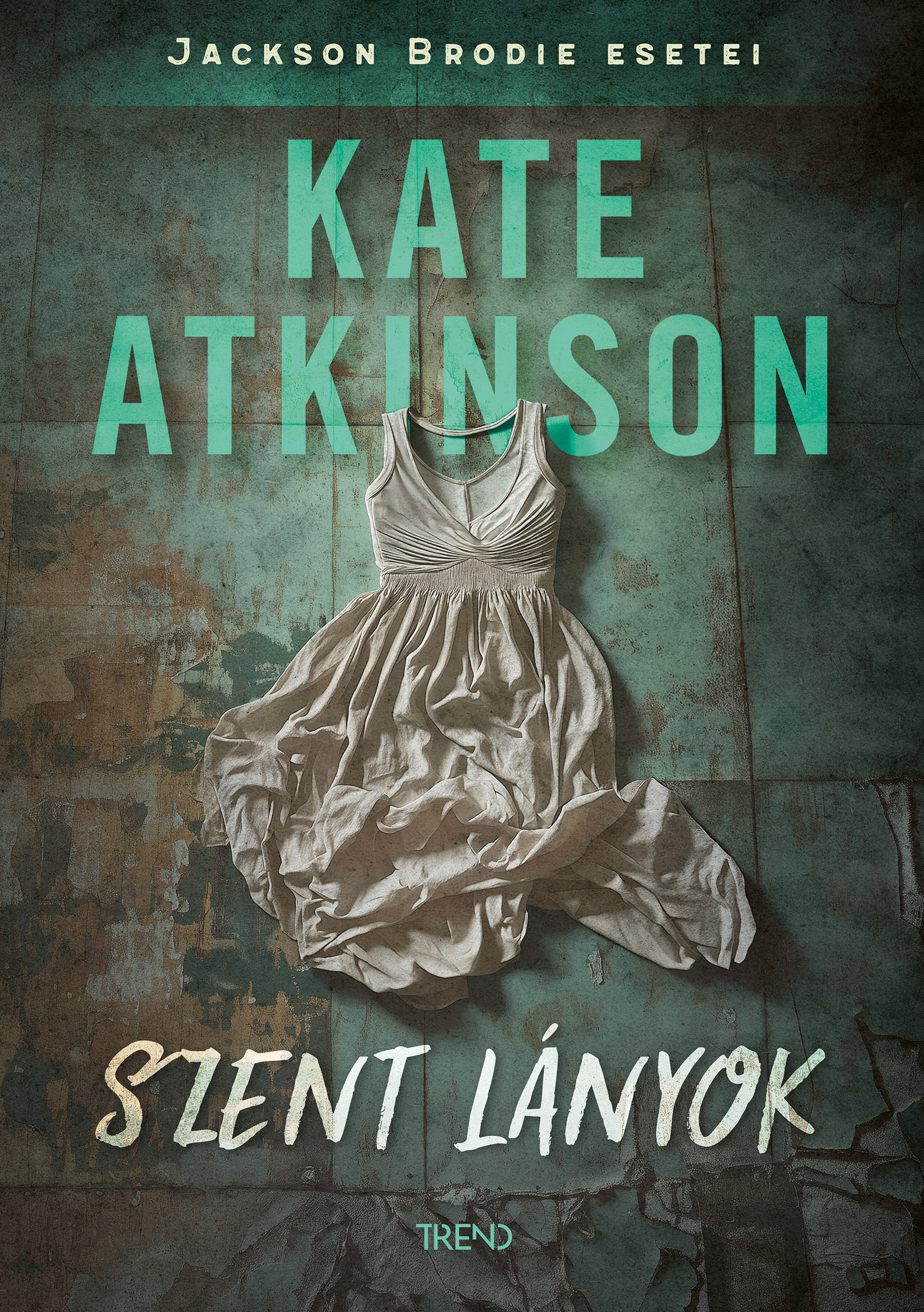 Kate Atkinson - Szent lányok [eKönyv: epub, mobi]