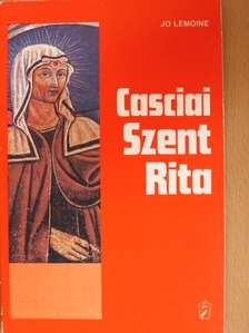 Jo Lemoine - Casciai Szent Rita [antikvár]
