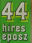 Acél Zsuzsa - 44 híres eposz  [antikvár]