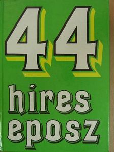 Acél Zsuzsa - 44 híres eposz  [antikvár]