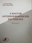 Gyulavári Tamás - A magyar antidiszkriminációs jog vázlata [antikvár]