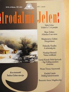 Bene Zoltán - Irodalmi Jelen 2017. január [antikvár]