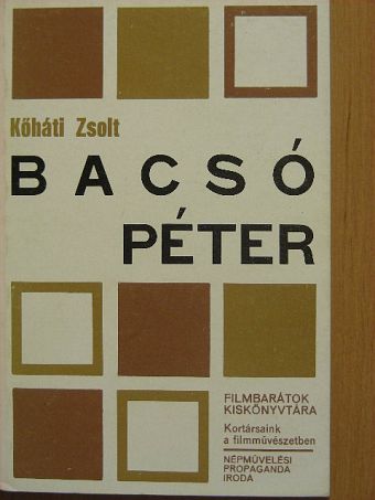 Kőháti Zsolt - Bacsó Péter [antikvár]