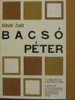 Kőháti Zsolt - Bacsó Péter [antikvár]
