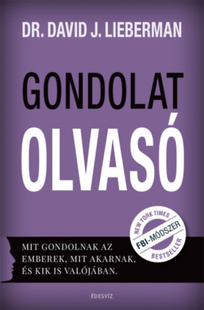 Dr. David J. Lieberman - Gondolatolvasó [antikvár]