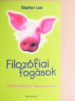 Stephen Law - Filozófiai fogások [antikvár]