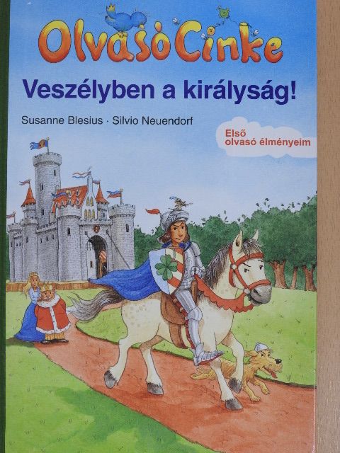 Susanne Blesius - Olvasó Cinke - Veszélyben a királyság! [antikvár]
