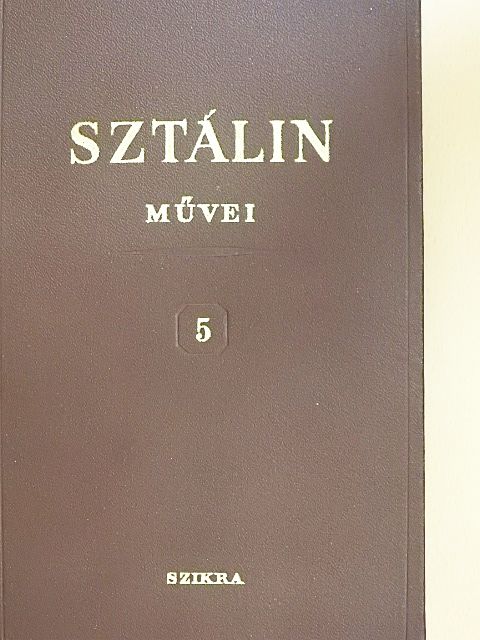 Sztálin - I. V. Sztálin művei 5. [antikvár]