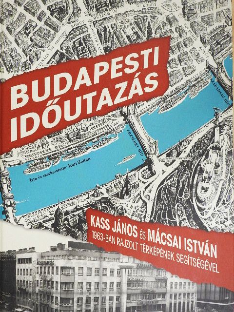 Kuti Zoltán - Budapesti időutazás  [antikvár]
