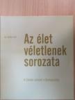 Dr. Randé Jenő - Az élet véletlenek sorozata [antikvár]