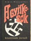 Simon Wiesenthal - A gyilkosok közöttünk járnak [antikvár]